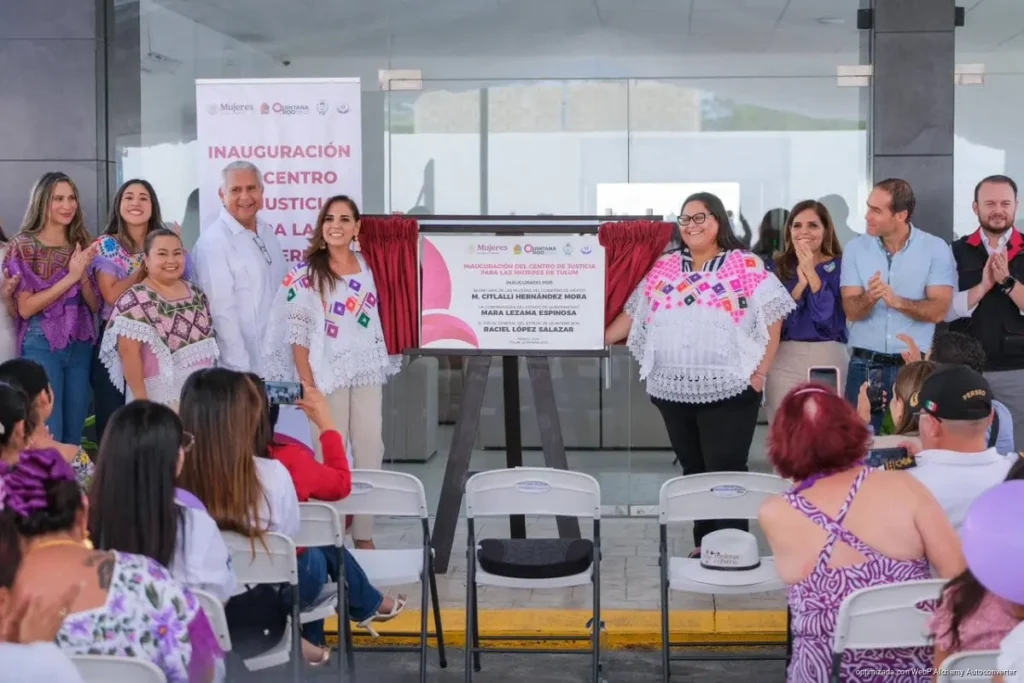 Inauguran Centro de Justicia para Mujeres en Tulum